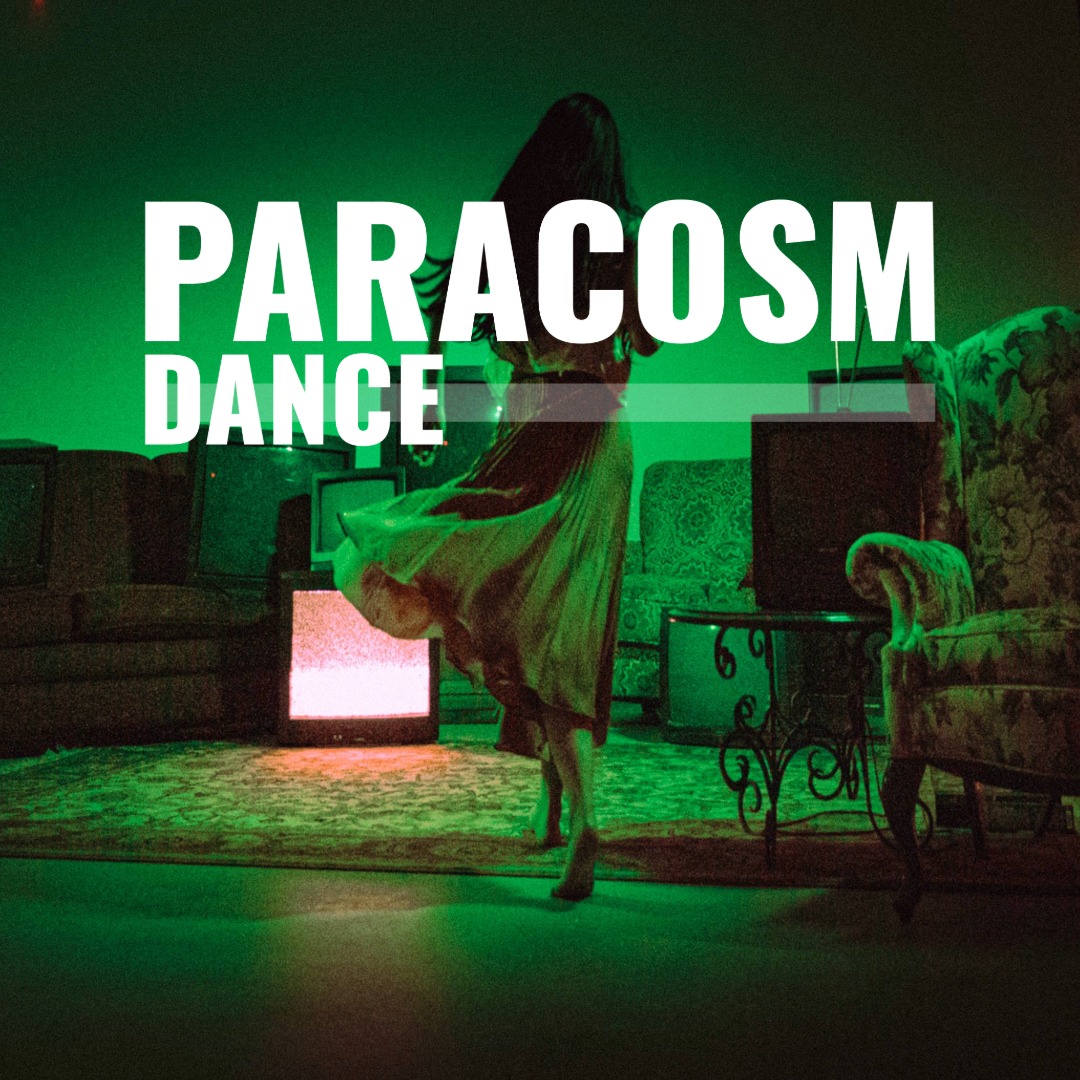 Paracosm Dance