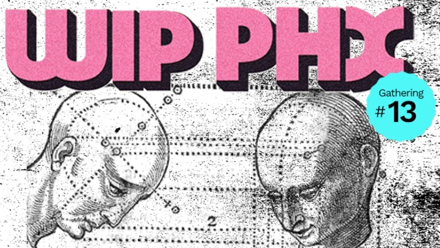 WORKS IN PROGRESS- GATHERING #13