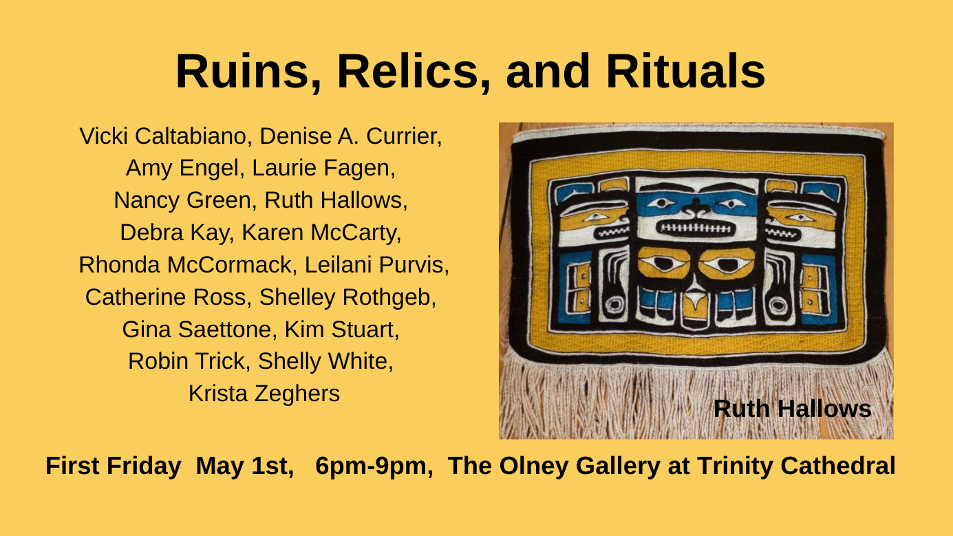 Ruins, Relics, and Rituals by Fiber Arts Center Arizona